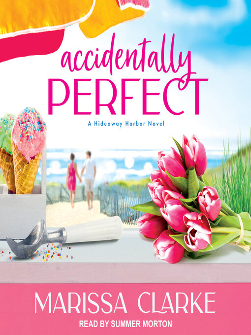 Title details for Accidentally Perfect by Marissa Clarke - Available